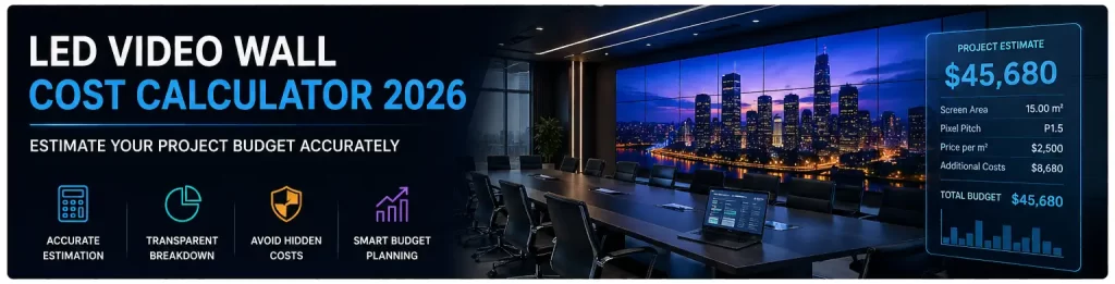 LED video wall cost calculator 2026 cover image showing large LED display and project budget estimation concept